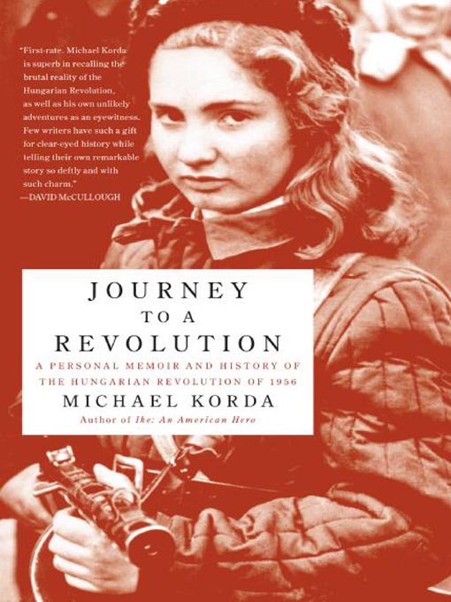 Title details for Journey to a Revolution by Michael Korda - Wait list